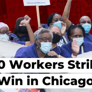 4,000 Workers Strike and Win in Chicago