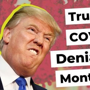 8 months of Trump Downplaying COVID
