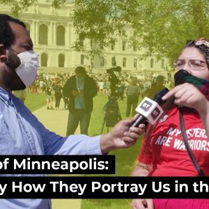Streets of Minneapolis: ‘It’s Crazy How They Portray Us in the Media’