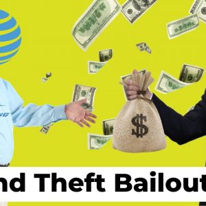 Grand Theft Bailout: Gov’t Funnels Cash to Biggest Corporations