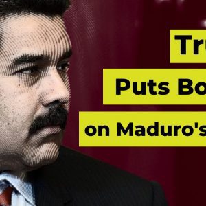 Desperate Coup-Makers: Trump Puts Bounty on Maduro’s Head