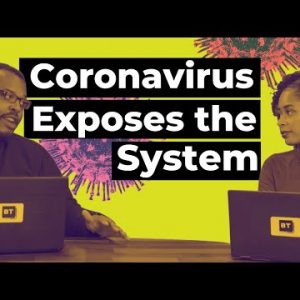 Coronavirus exposes morbid symptoms of U.S. system