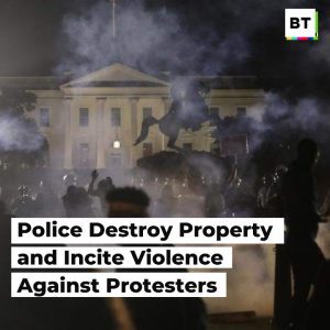 Police Destroy Property and Incite Violence Against Protesters