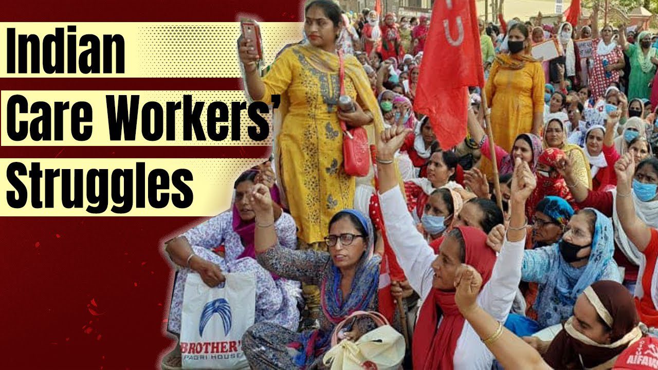 Why are care workers across India protesting?