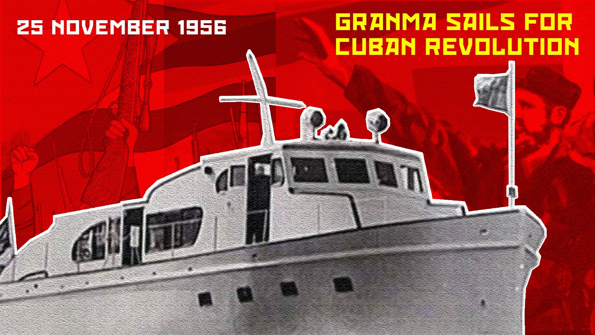 Granma sails for Cuban revolution