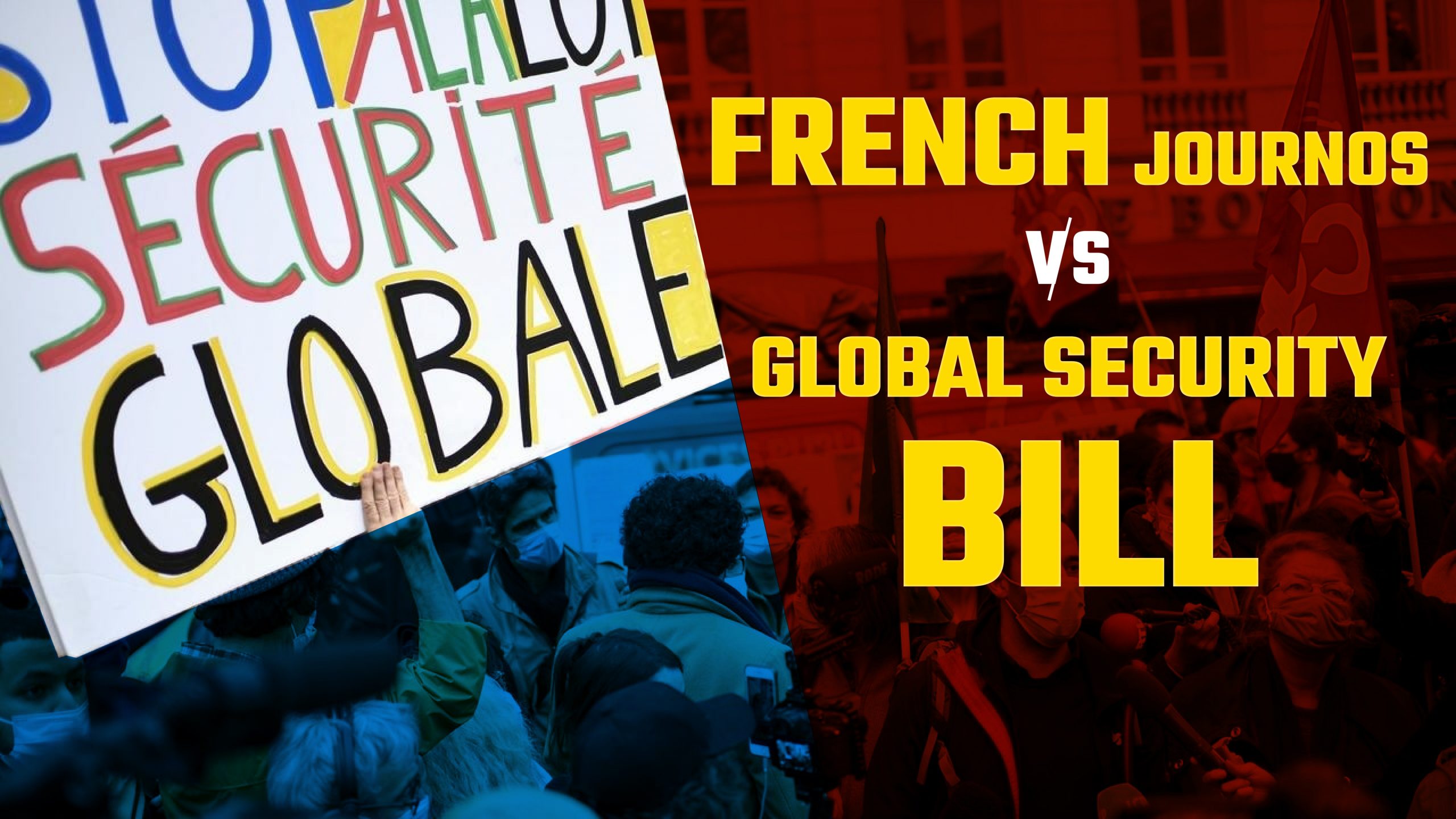 French journalists in forefront of upsurge against Global Security Bill