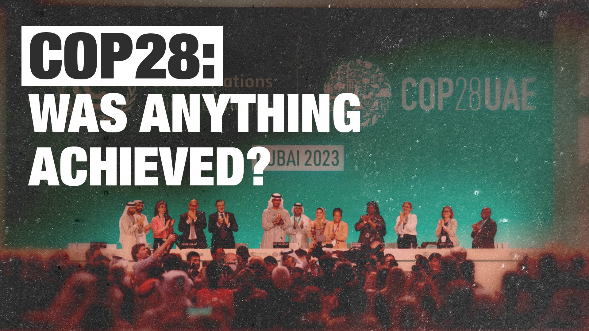 Will COP28’s legacy be loophole-ridden promises and lack of concrete funding?