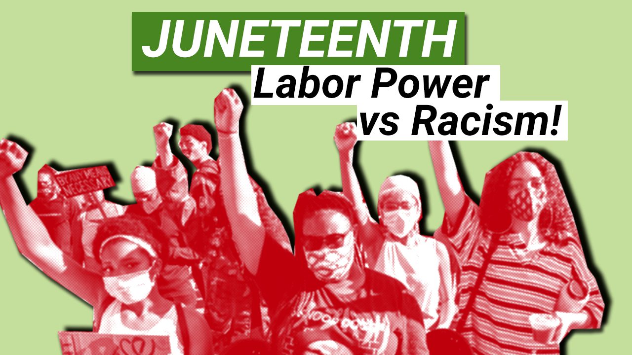 This Juneteenth, workers strike for black lives