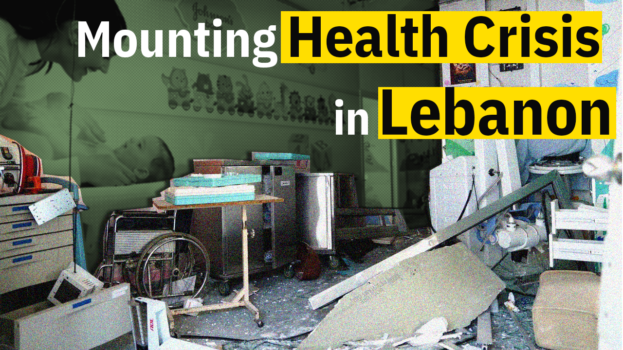 Lebanon’s political and economic crisis hits health sector