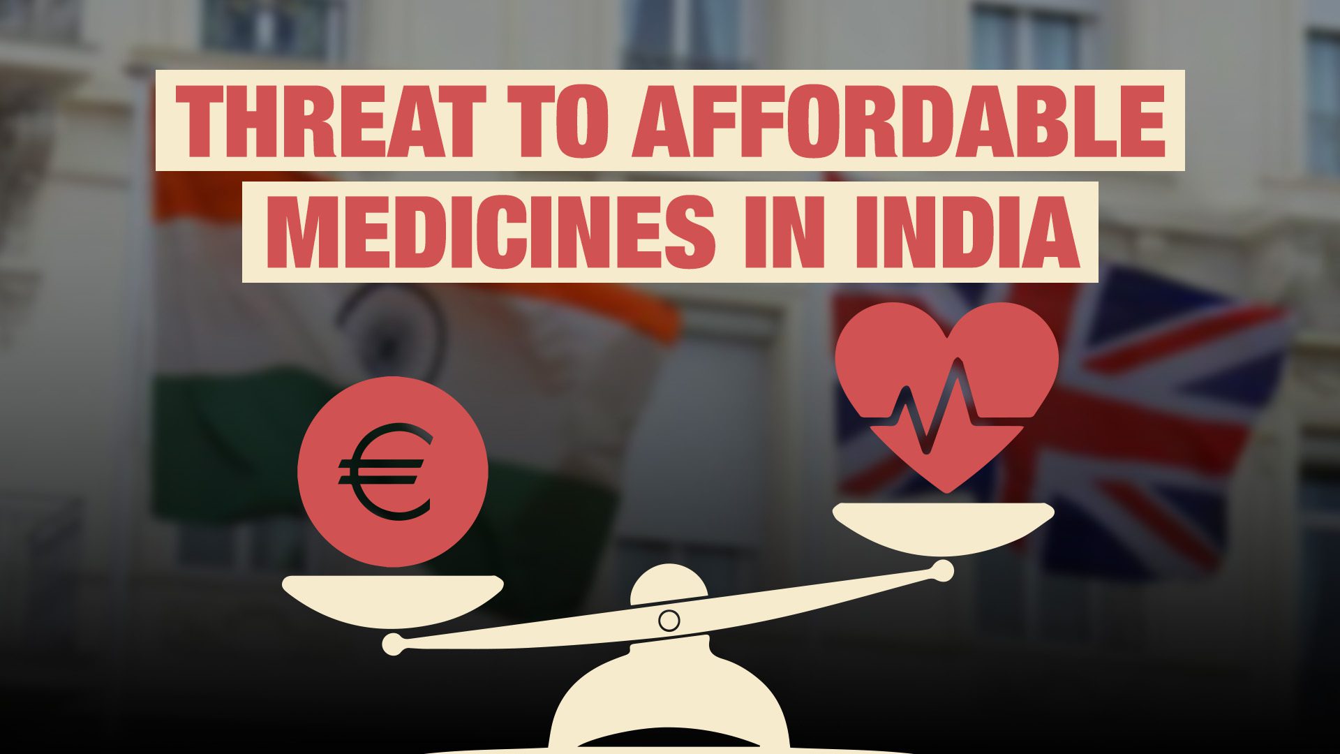 What does the UK-India FTA mean for Indians’ right to healthcare?
